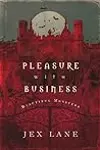 Pleasure with Business