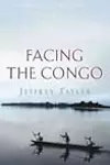 FACING THE CONGO