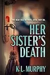 Her Sister's Death