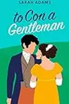 To Con a Gentleman