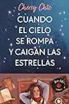 Cuando el cielo se rompa y caigan las estrellas