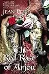 The Red Rose of Anjou