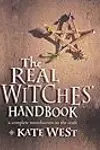 The Real Witches' Handbook: A Complete Introduction to the Craft