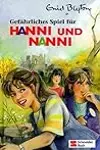 Hanni und Nanni: Gefährliches Spiel für Hanni und Nanni