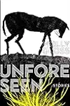 Unforeseen: Collected Short Stories of Molly Gloss