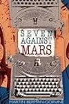 Seven Against Mars