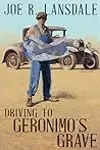 Driving to Geronimo's Grave and Other Stories