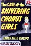 The Case of the Shivering Chorus Girls