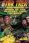 Star Trek: New Visions Special: More of the Serpent than the Dove