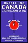 Unsettling Canada: A National Wake-Up Call
