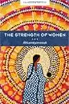 The Strength of Women: Âhkamêyimowak