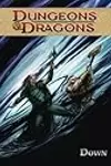 Dungeons & Dragons, Vol 3: Down