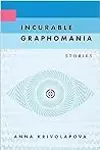 Incurable Graphomania