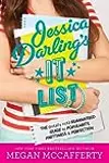 Jessica Darling's It List: The (Totally Not) Guaranteed Guide to Popularity, Prettiness & Perfection