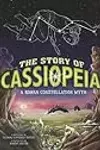 The Story of Cassiopeia: A Roman Constellation Myth