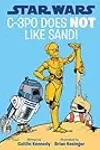 Star Wars: C-3PO Does NOT Like Sand!