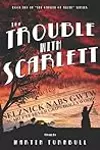The Trouble with Scarlett: A Novel of Golden-Era Hollywood