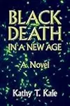 Black Death in a New Age