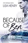 Because of Ben