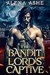 The Bandit Lord's Captive