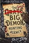 The Great Big Demon Hunting Agency