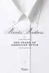 Brooks Brothers: 200 Years of American Style