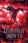 Lines That Drew Us: Palisade Trilogy 3