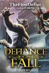 Defiance of the Fall 6