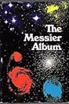 The Messier Album: An Observer's Handbook