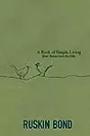 A Book of Simple Living