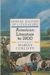 Sphere History of Literature, Volume 8: American Literature to 1900