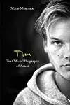 Tim― The Official Biography of Avicii