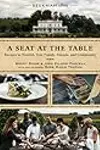 Beekman 1802: A Seat At The Table: Recipes to Nourish Your Family, Friends, and Community