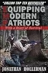 EMP: Equipping Modern Patriots: A Story of Survival