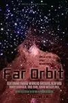 Far Orbit: Speculative Space Adventures