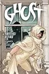 Ghost Volume 2: The White City Butcher