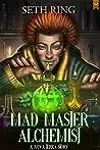 Mad Master Alchemist