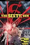 The Sixth Gun, Vol. 9: Boot Hill