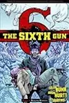 The Sixth Gun, Vol. 5: Winter Wolves