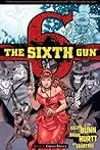 The Sixth Gun, Vol. 6: Ghost Dance