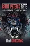 Saint Peter's Gate: Path of Darkness