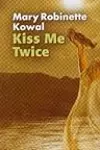 Kiss Me Twice