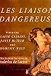 Les Liaisons Dangereuses: Read by the Cast of the Stage Play