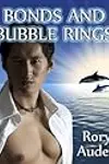 Bonds and Bubble Rings