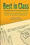 Best in Class: Essential Wisdom from Real Student Writing