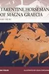 Tarentine Horseman of Magna Graecia: 430–190 BC