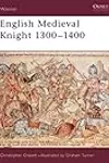 English Medieval Knight 1300–1400