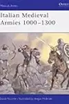 Italian Medieval Armies 1000–1300