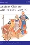 Ancient Chinese Armies 1500-200 BC