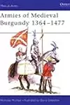 Armies of Medieval Burgundy 1364–1477